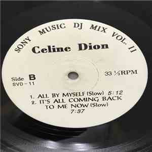 Céline Dion, E-Sensual, Nicki French - Sony Music DJ Mix Vol. 11