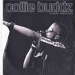 Collie Buddz - Come Around