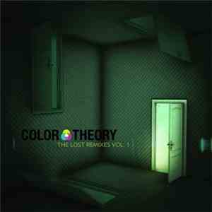 Color Theory - The Lost Remixes, Vol. 1