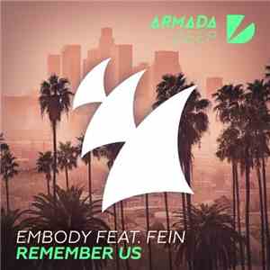 Embody Feat. FEiN  - Remember Us