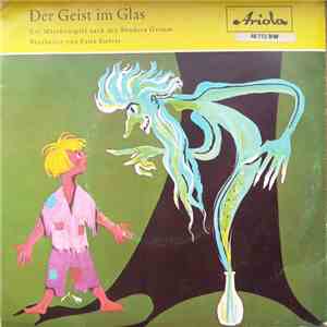 Fritz Siefert - Der Geist Im Glas