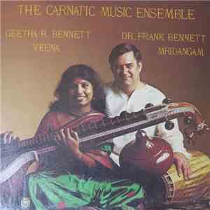 Geetha R. Bennett, Dr. Frank Bennett - The Carnatic Music Ensemble
