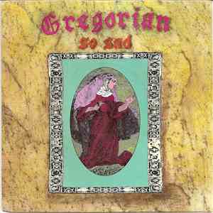 Gregorian  - So Sad