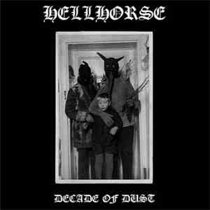 Hellhorse - Decade Of Dust