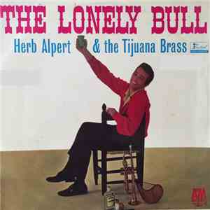 Herb Alpert & The Tijuana Brass - The Lonely Bull