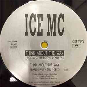 ICE MC - Think About The Way (Boom Di Di Boom Remixes)