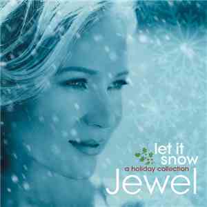 Jewel - Let It Snow: A Holiday Collection