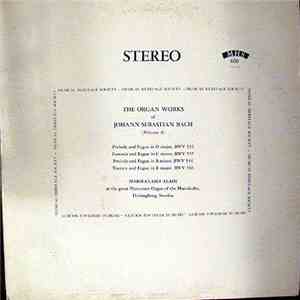 Johann Sebastian Bach / Marie-Claire Alain - Organ Works Of Johann Sebastia ...
