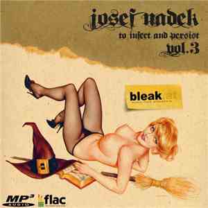 Josef Nadek - To Infect And Persist Vol. 3
