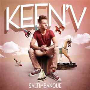 Keen'V - Saltimbanque