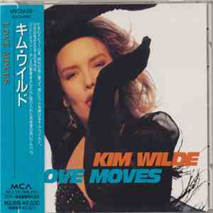 Kim Wilde = キム・ワイルド - Love Moves = ラヴ・ムーヴス