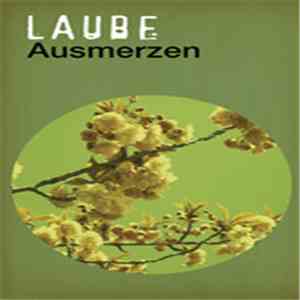 Laube - Ausmerzen