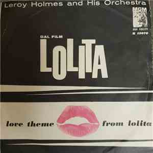 Leroy Holmes And His Orchestra - Love Theme From Lolita / Look No Further
