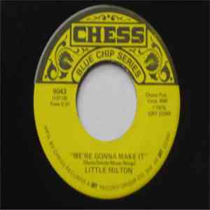 Little Milton - We're Gonna Make It / Blind Man