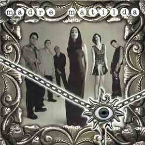 Madre Matilda - Madre Matilda