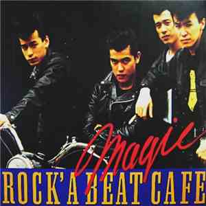 Magic  - Rock'A Beat Cafe