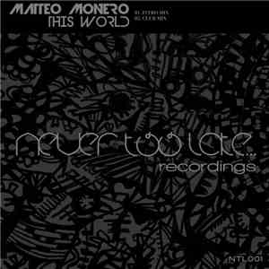 Matteo Monero - This World