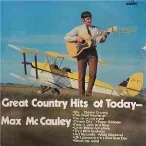 Max McCauley - Great Country Hits Of Today