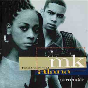 MK Featuring Alana - Surrender