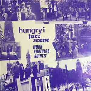 Monk Brothers Quintet - hungry i jazz scene