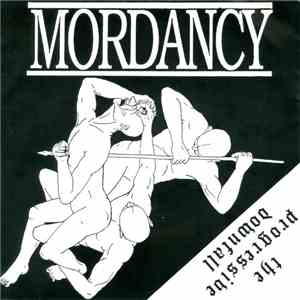Mordancy - The Progressive Downfall