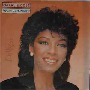 Natalie Cole - Too Much Mister