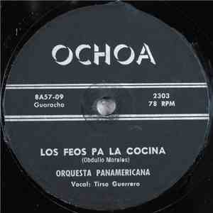 Orquesta Panamericana - Los Feos Pa La Cocina / Saint Thomas