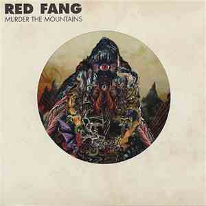 Red Fang - Murder The Mountains