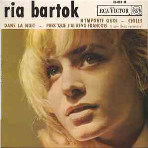 Ria Bartok - N'Importe Quoi