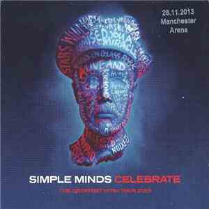Simple Minds - Celebrate - The Greatest Hits+ Tour 2013 (28.11.2013 Manches ...