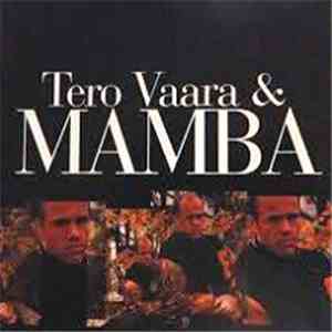 Tero Vaara & Mamba  - Tero Vaara & Mamba