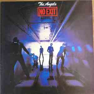 The Angels - No Exit