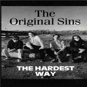 The Original Sins - The Hardest Way