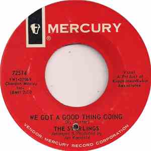 The Sterlings  - We Got A Good Thing Going