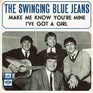 The Swinging Blue Jeans - Make Me Know You're Mine