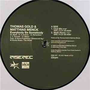 Thomas Gold & Matthias Menck - Everybody Be Somebody