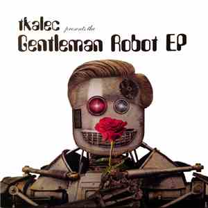 Tkalec - Gentleman Robot EP
