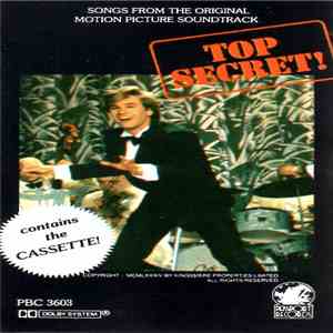 Val Kilmer - Top Secret! Songs From The Original Motion Picture Soundtrack