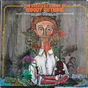 Various - The Greatest Songs Of Woody Guthrie