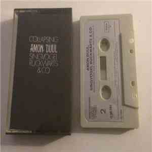 Amon Düül - Collapsing Singvögel Ruckwärts & Co
