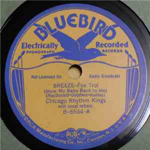Chicago Rhythm Kings / Frankie And Johnnie Orchestra - Breeze / I'm Looking For Someone To Love Me