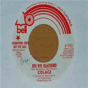 Colagé - My Kind Of Music / Bye Bye Blackbird