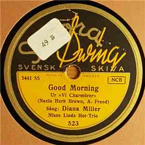 Diana Miller, Nisse Linds Hot-Trio - Good Morning / I Want My Mama