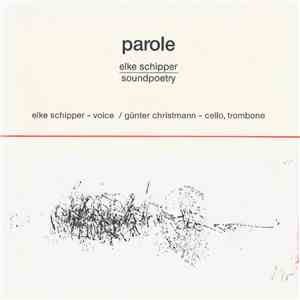 Elke Schipper - Parole - Soundpoetry