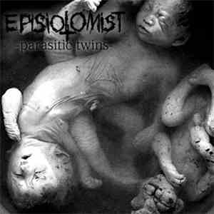 Episiotomist - -Parasitic Twins-