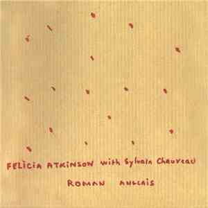 Félicia Atkinson With Sylvain Chauveau - Roman Anglais