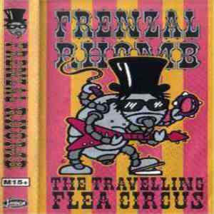 Frenzal Rhomb - The Travelling Flea Circus