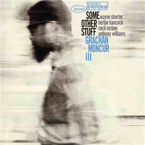 Grachan Moncur III - Some Other Stuff
