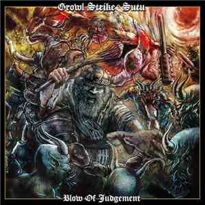 Growl Strike / Sutu - Blow Of Judgement