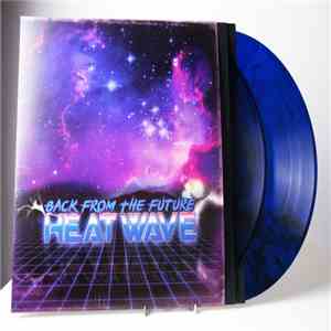 Heatwave  - Back From The Future